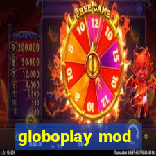 globoplay mod